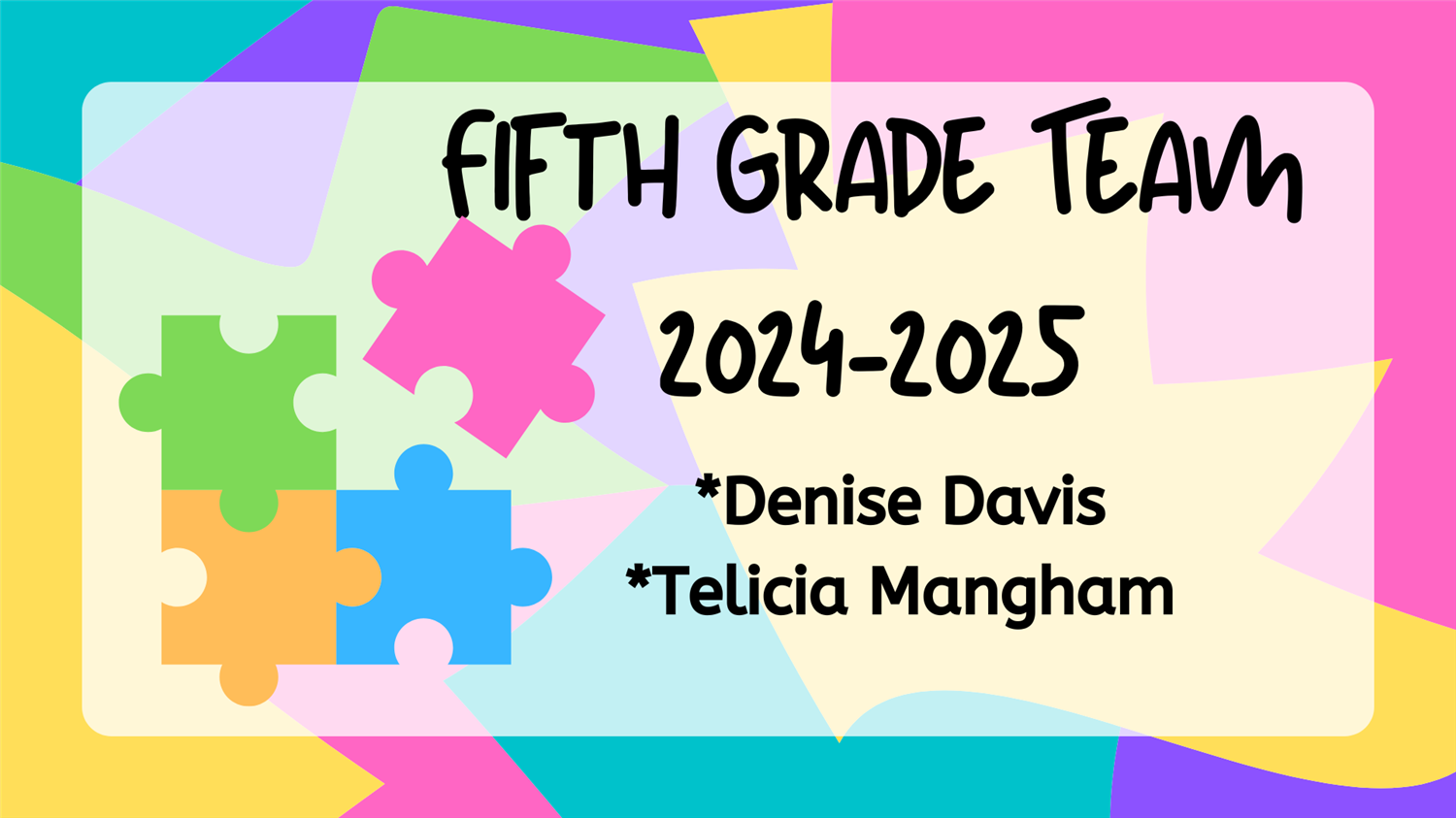 Fifth Grade Team